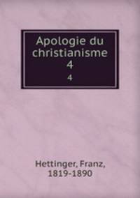 Apologie du christianisme. 4