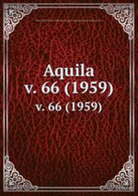 Aquila. v. 66 (1959)
