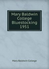 Mary Baldwin College Bluestocking 1951