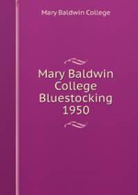 Mary Baldwin College Bluestocking 1950