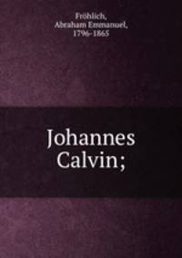 Johannes Calvin;
