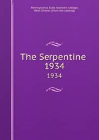 The Serpentine . 1934