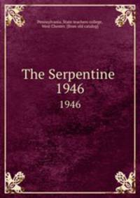 The Serpentine . 1946