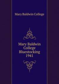 Mary Baldwin College Bluestocking 1941