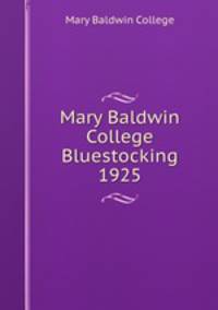 Mary Baldwin College Bluestocking 1925