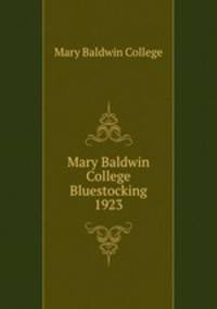 Mary Baldwin College Bluestocking 1923