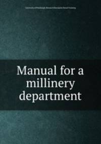 Manual for a millinery department
