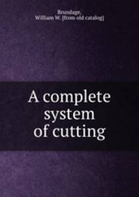A complete system of cutting