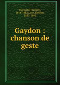 Gaydon : chanson de geste