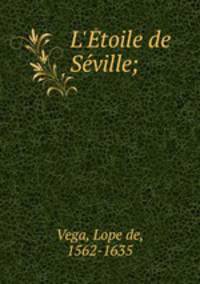 L`toile de Sville;