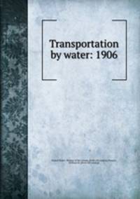 Transportation by water: 1906
