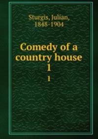 Comedy of a country house. 1
