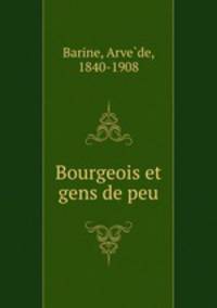 Bourgeois et gens de peu