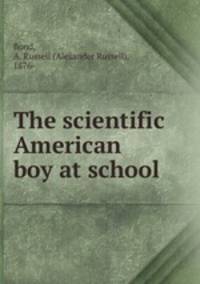 The scientific American boy at school
