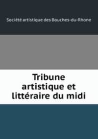 Tribune artistique et littraire du midi