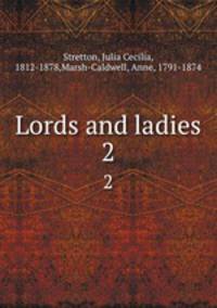 Lords and ladies. 2