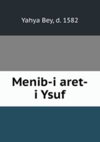 Menib-i aret-i Ysuf