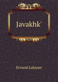 Javakhk`