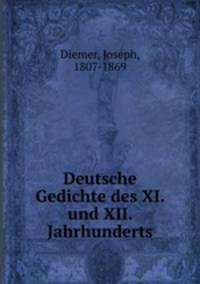 Deutsche Gedichte des XI. und XII. Jahrhunderts