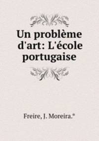 Un problme d`art: L`cole portugaise