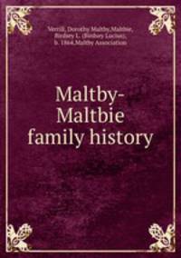 Maltby-Maltbie family history