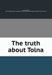 The truth about Tolna