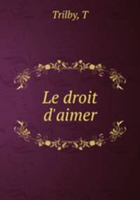 Le droit d`aimer