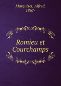 Romieu et Courchamps