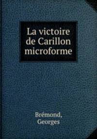 La victoire de Carillon microforme