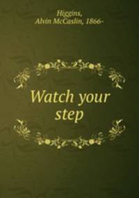 Watch your step