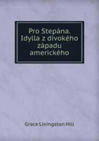 Pro Stepna. Idylla z divokho zpadu americkho
