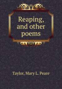 Reaping, and other poems