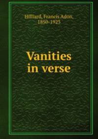 Vanities in verse