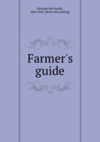 Farmer`s guide