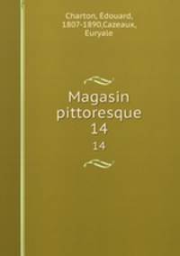 Magasin pittoresque. 14