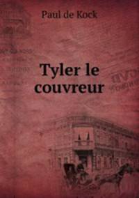 Tyler le couvreur