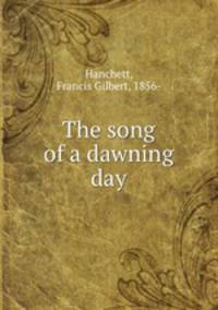 The song of a dawning day