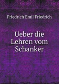 Ueber die Lehren vom Schanker