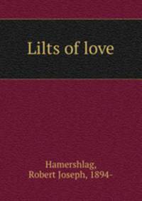 Lilts of love