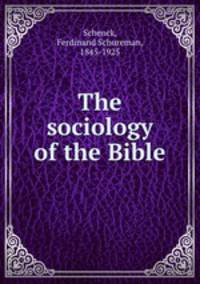 The sociology of the Bible