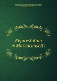Reforestation in Massachusetts