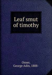 Leaf smut of timothy