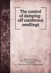 The control of damping-off coniferous seedlings