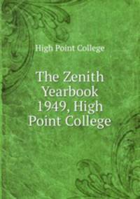 The Zenith Yearbook 1949, High Point College