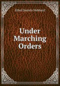 Under Marching Orders