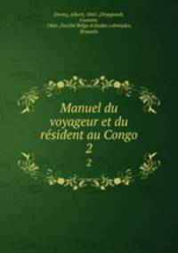 Manuel du voyageur et du rsident au Congo. 2