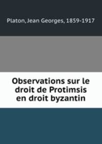 Observations sur le droit de Protimsis en droit byzantin