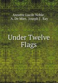 Under Twelve Flags