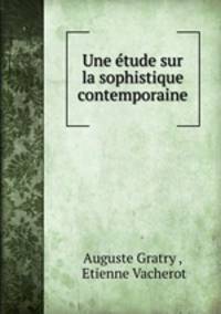 Une tude sur la sophistique contemporaine