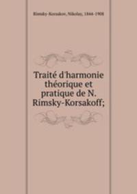 Trait d`harmonie thorique et pratique de N. Rimsky-Korsakoff;